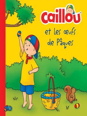 cover image of Caillou et les œufs de Pâques
